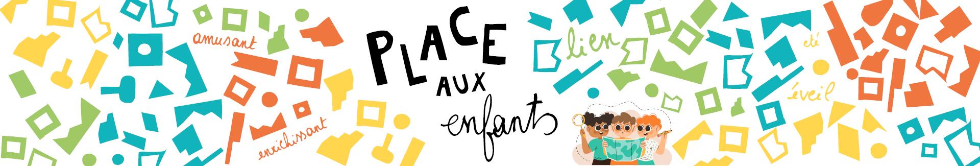 Place aux enfants